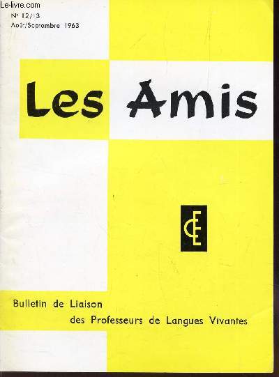 LES AMIS- N12/13 - aout-sept 1963 / Shall or will? / Questions d'effectifs / RElax english / etc...
