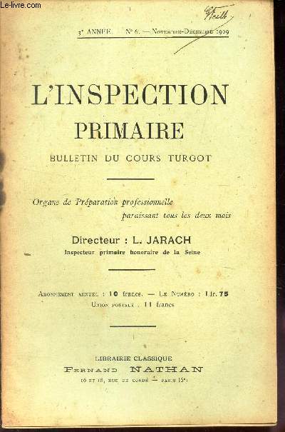 L'INSPECTION PRIMAIRE - 3e anne - N6 - Nov-Dec 1909. / COURS TURGOT.