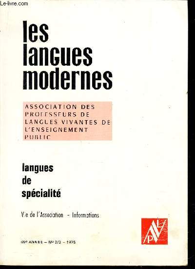 LES LANGUES MODERNES - 69e anne - N2 - 1975 / LANGUES DE SPECIALITE - vie de l'assocaition - Informations