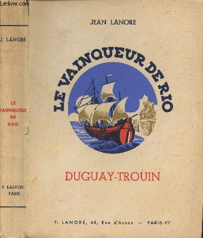 LE VAINQUEUR DE RIO DUGUAY-TROUIN