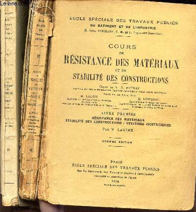 COUS DE RESISTANCE DES MATERIAUX ET DE STABILITE DES CONSTRUCTIONS - EN 3 VOLUMES : LIVRE I + II+ + III .