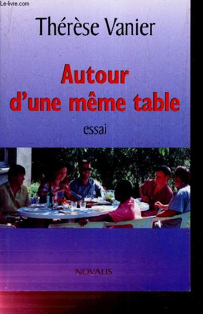 AUTOUR D'UNE MEME TABLE - ESSAI