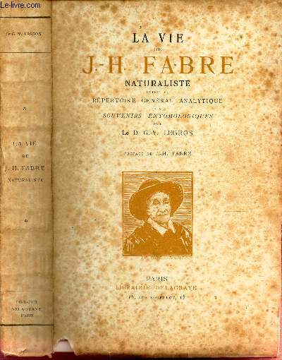 LA VIE DE J.H. FABRE, NATURALISTE.