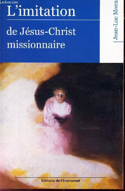 L'IMITATION DEE JESUS-CHRIST MISSIONNAIRE