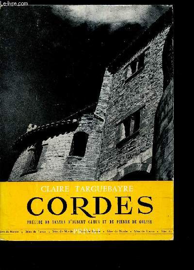 CORDES - Prcd de textes d'Albert Camus et de Pierre de Gorsse L'enchantement de Cordes (A. Camus) - Introduction (P. de Gorsse)
