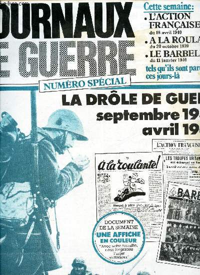JOURNAUX DE GUERRE - NUMERO SPECIAL - N4 -LA DROLE DE GUERRE - SEPTEMBRE 139 - AVRIL 1940