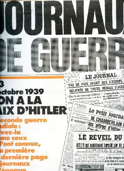 JOURNAUX DE GUERRE - NUMERO SPECIAL - N3 / 11 OCTOBREE 1939 - NON A LA PAIX D'HITLER.