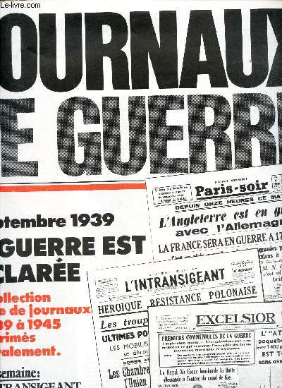 JOURNAUX DE GUERRE - NUMERO SPECIAL - N1 - 3 SEPTEMBRE 1939 : LA GUERRE EST DECLAREE.