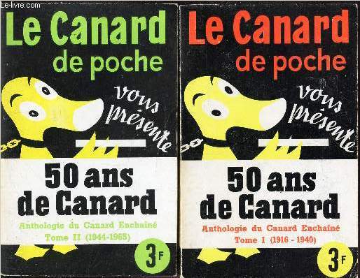 LE CANARD DE POCHE VOUS PRESENTE 50 ANS DE CANARD -