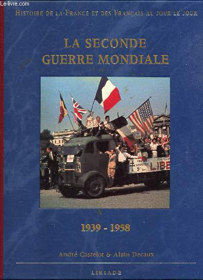 LA SECONDE GUERRE MONDIALE 1939-1945