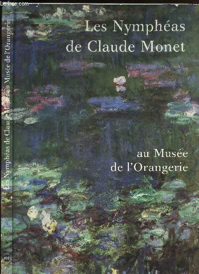 LES NYMPHEAS DE CLAUDE MONET - AU MUSEE DE L'ORANGERIE.