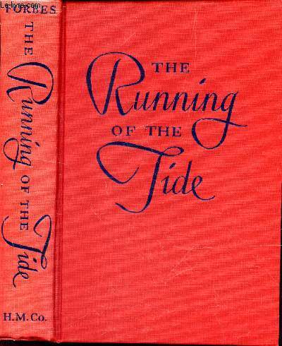 THE RUNNING OF THE TIDE.