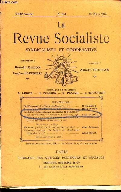 LA REVUE SOCIALISTE - N351 - 15 mars 1914 -XXXe anne / LES IDEES PHILOSOPHIQUES ET SOCIALES DE PLEKHANOFF.