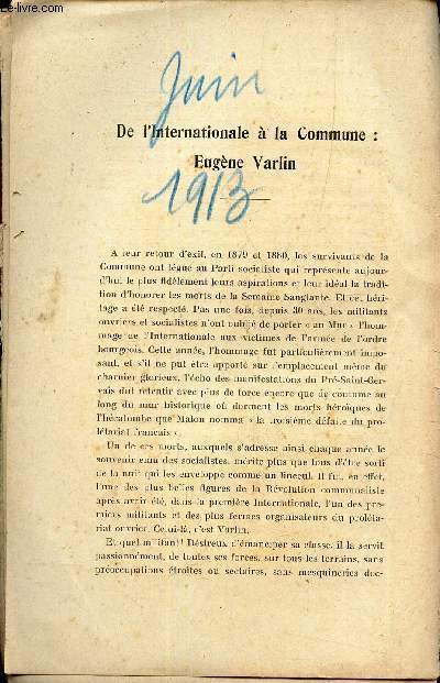 LA REVUE SOCIALISTE - JUIN 1913 / DE L'INTERNATIONALE A LA COMMUNE : EUGENE VARLIN.
