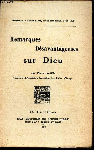REMARQUES DESAVANTAGEUSES SUR DIEU. / SUPPLEMENT A L'IDEE LIBRE, AOUT 1929.