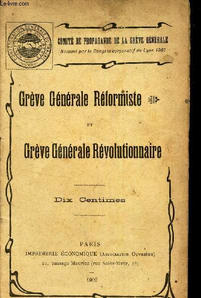GREVE GENERALE REFORMISTE et GREVE GENERALE REVOLUTIONNAIRE