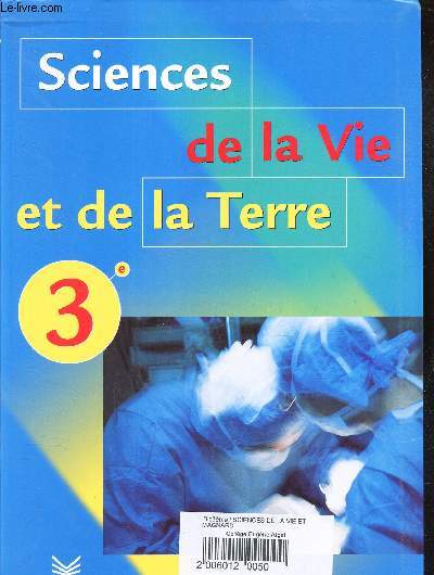 SCIENCES DE LA VIE ET DE LA TERRE - 3e.