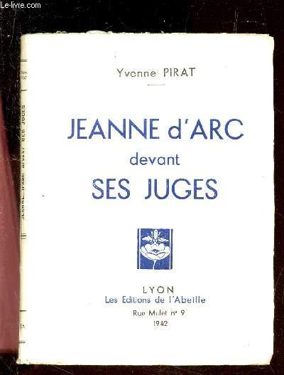 JEANNE D'ARC DEVANT SES JUGES