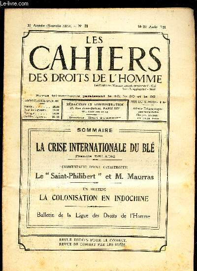 LES CAHIERS DES DROITS DE L'HOMME - N21 - 10-20 aout 1931 / LA CRISE INTERNATIONALE DU BLE / LE 