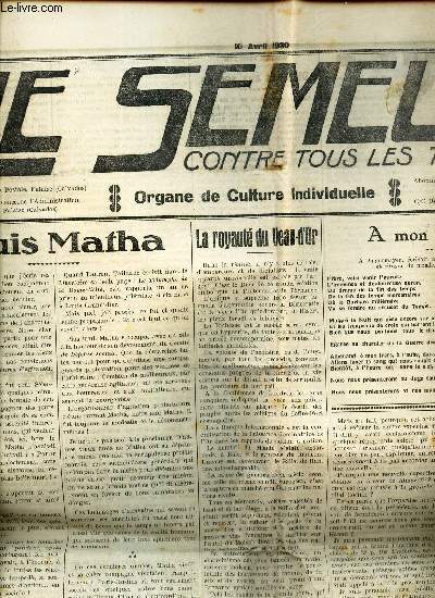 LE SEMEUR contre tous les tyrans - N161 - 10 avril 1930 / Louis MATHA / LA royaut du Veau d'or / Ignobles procds / La syphilis etc...