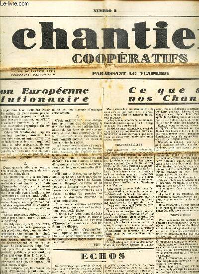 CHANTIERS COOPERATIFS - N2 - JUILLET 1932 /Situation europenne Revolutionnaire / Ce qu sont les Chantiers / etc...