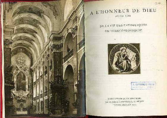 A L'HONNEUR DE DIEU (II - Cor I, 20) - DE LA VIE DES CATHOLIQUES EN TCHECOSLOVAQUIE.