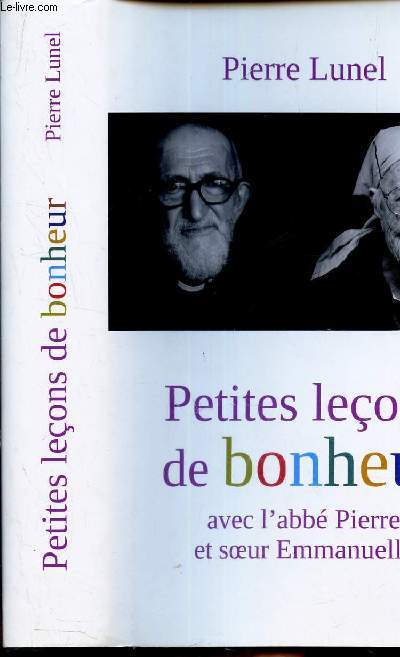 PETITES LECONS DE BONHEUR - AVEC L'ABBE3 PIERRE ET SOEUR EMMANUELLE