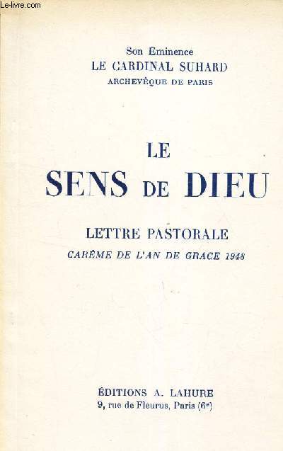 LE SENS DE DIEU - LETTRE PASTORALE - Careme de l'an de grace 1948.