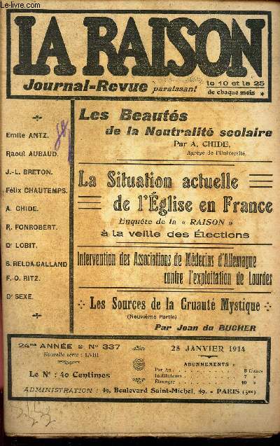 LA RAISON -N337 - 25 janv 1914/ Le sbeauts de la Neutralit scolaire/ La situation actuelle de l'Eglise de France - enquete de 