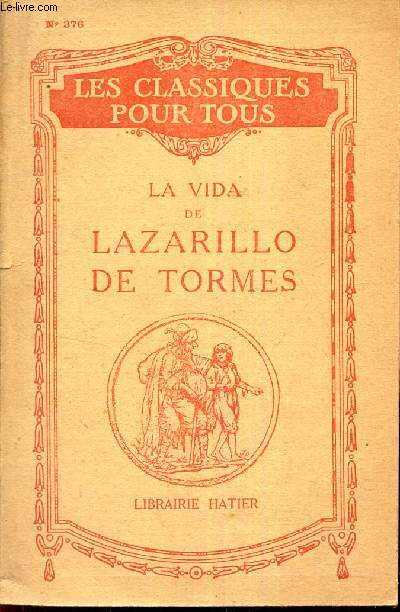 LA VIDA DE LAZARILLO DE TORMES.