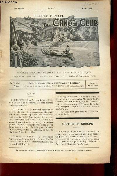 BULLETIN MENSUEL DU CANOE CLUB - N177 - mars 1926 / Sorties en groupe / LA DRONNE de St PArdoux la Rivere  St Aulaye / LA LOIRE (suite) - de Briare  Nevers en Cano etc...