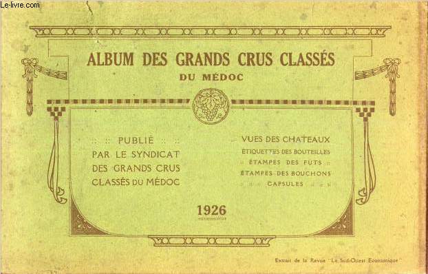 ALBUM DES GRANDS CRUS CLASSES DU MEDOC