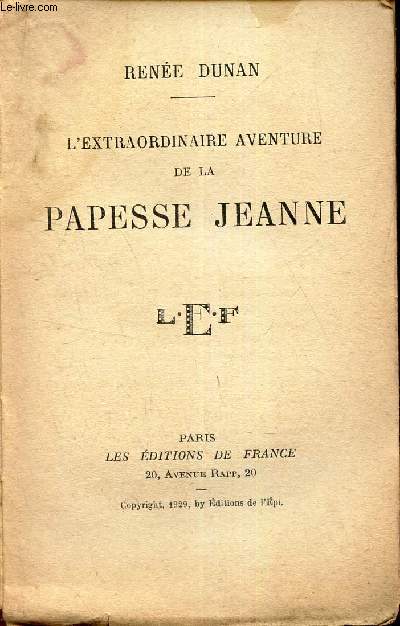 L'EXSTRAORDINAIRE AVENTURE DE LA PAPESSE JEANNE