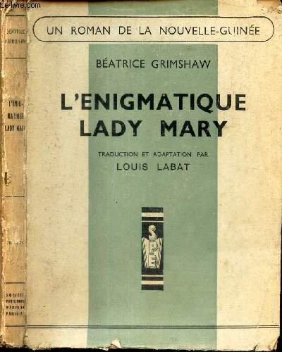 L'ENIGMATIQUE LADY MARY.