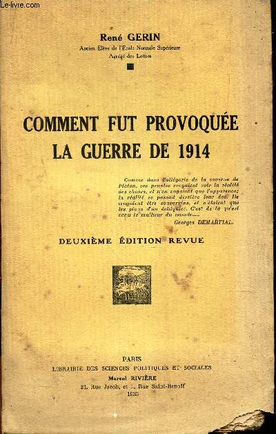 COMMENT FUT PROVOQUEE LA GUERRE DE 1914.