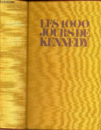 LES 1000 JOURS DE KENNEDY.