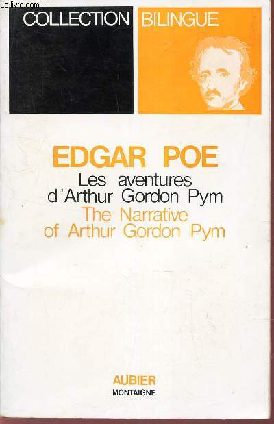 LES AVENTURES D'ARTHUR GORDON PYM - THE NARRATIVE OF ARTHUR GORDON PYM.