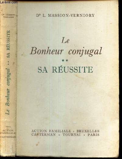 LE BONHEUR CONJUGAL - SA REUISSITE (TOME 2)