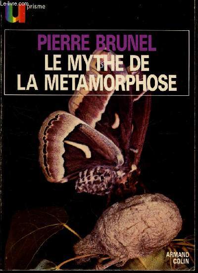 LE MYTHE DE LA METAMORPHOSE