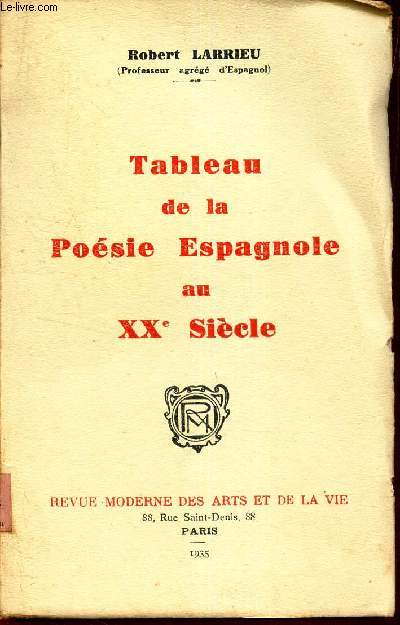 TABLEAU DE LA POESIE ESPAGNOLE AU XXe SIECLE.