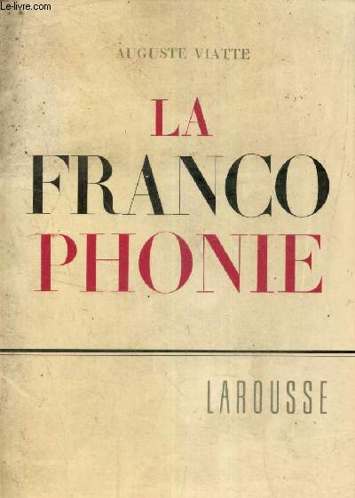La francophonie - Collection la langue vivante.