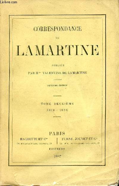 Correspondance de Lamartine publie par Mme Valentine de Lamartine - Tome deuxime 1819-1826 - 2e dition.