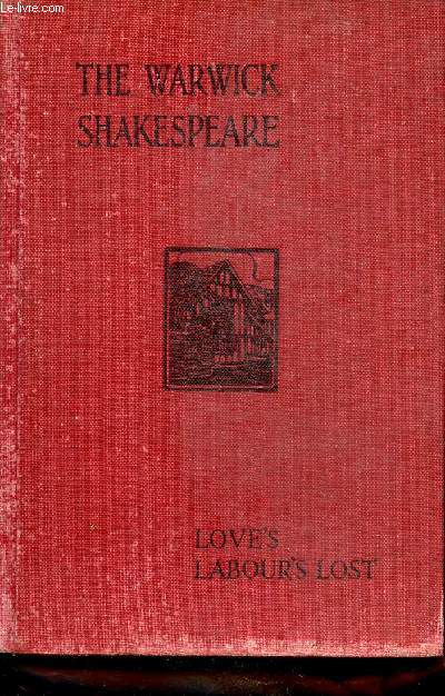 Love's labour's lost - The warwick shakespeare.