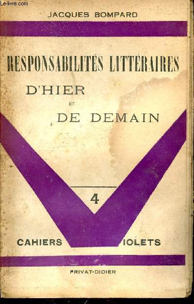 Responsabilits littraires d'hier et de demain - Cahiers violets n4.