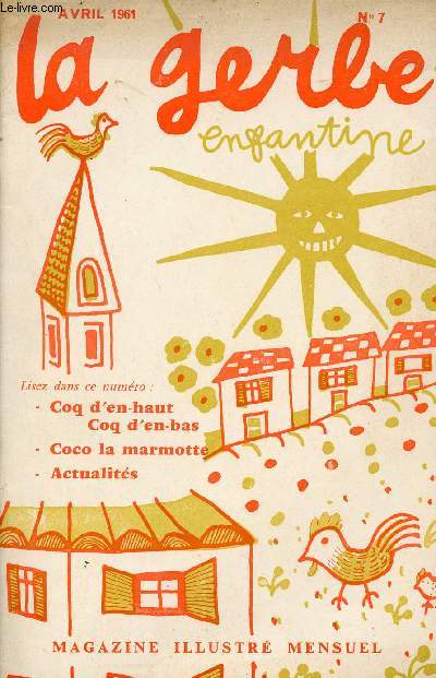 La gerbe enfantine n7 avril 1961 - Coq d'en haut coq d'en bas - Coco la marmotte - actualits.