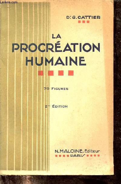 La procration humaine - 2me dition.