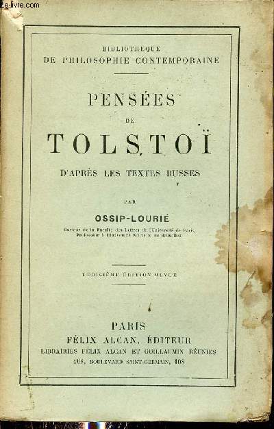 Penses de Tolsto d'aprs les textes russes - Collection Bibliothque de philosophie contemporaine - 3e dition revue.