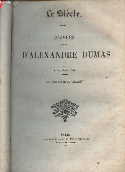 Oeuvres compltes d'Alexandre Dumas - Dix-septime srie - La Comtesse de Charny.