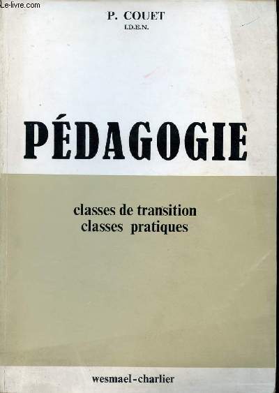 Pdagogie - Classes de transition - Classes pratiques.