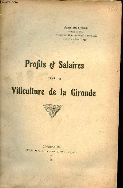 Profits & salaires dans la viticulture de la Gironde.